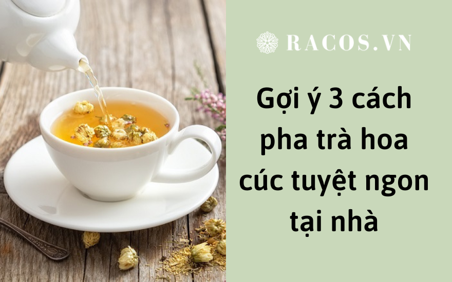 3-cach-pha-tra-hoa-cuc-tuyet-ngon