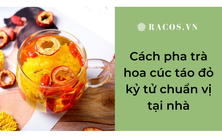 Cách pha trà với táo đỏ kỷ tử